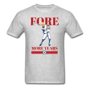 Fore... More Years - heather gray