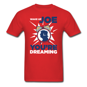 Wake Up Joe - red